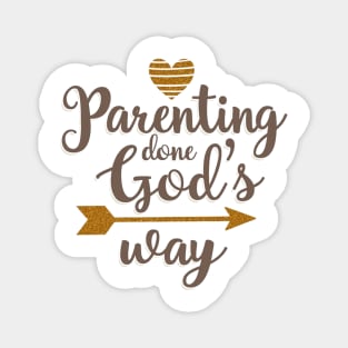 Christian Parenting – Raising Kids God’s Way Magnet