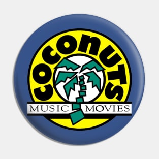 Coconuts Music & Movies Pin