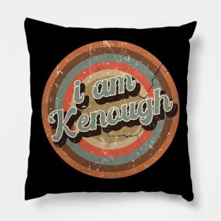 I am Kenough // Vintage Look aesthetic art Pillow