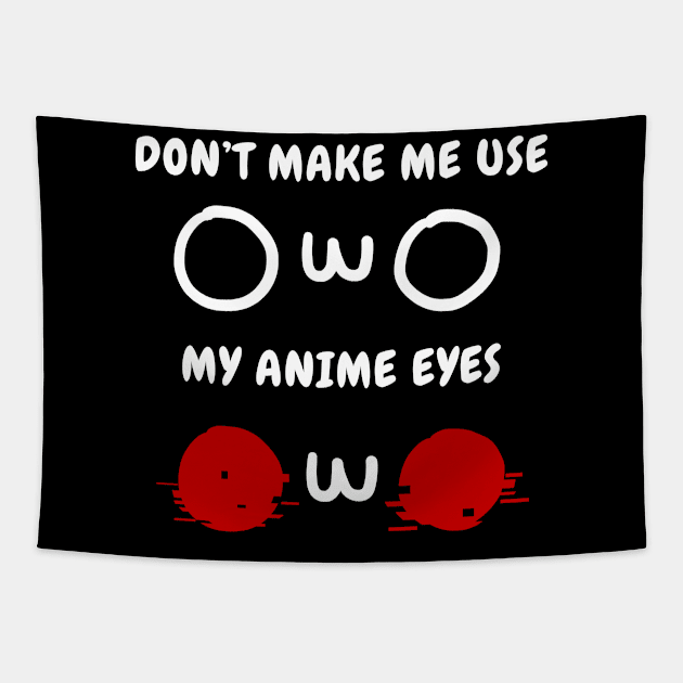 OwO Whats This T-Shirt Anime Eyes Shirt Tapestry by Alex21