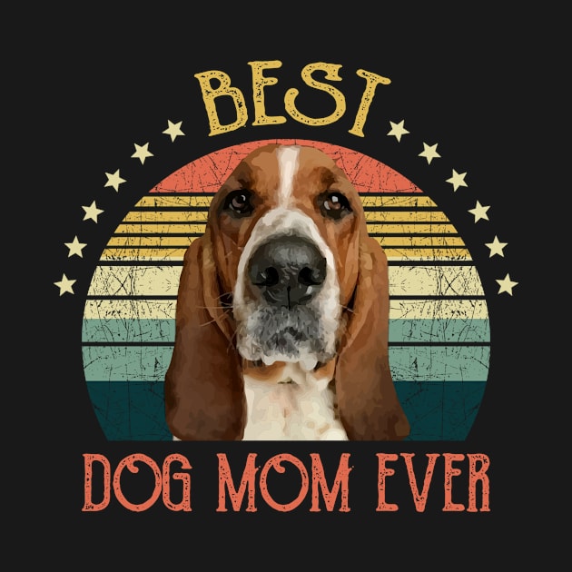 Womens Best Dog Mom Ever Basset Hound Mothers Day Gift by gussiemc