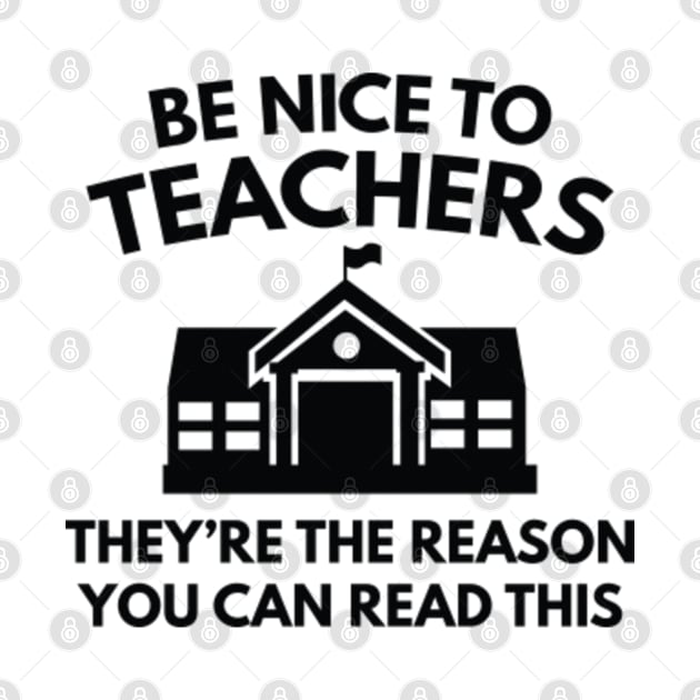 Be Nice To Teachers by VectorPlanet