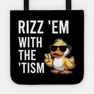 Rizz em with the tism Tote