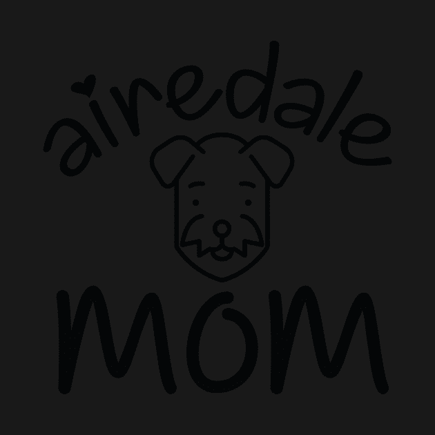 Airedale Mom by APuzzleOfTShirts