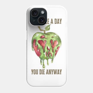 An Apple A Day You Die Anyway Phone Case