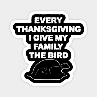 Funny Thanksgiving sayings: The Bird Magnet