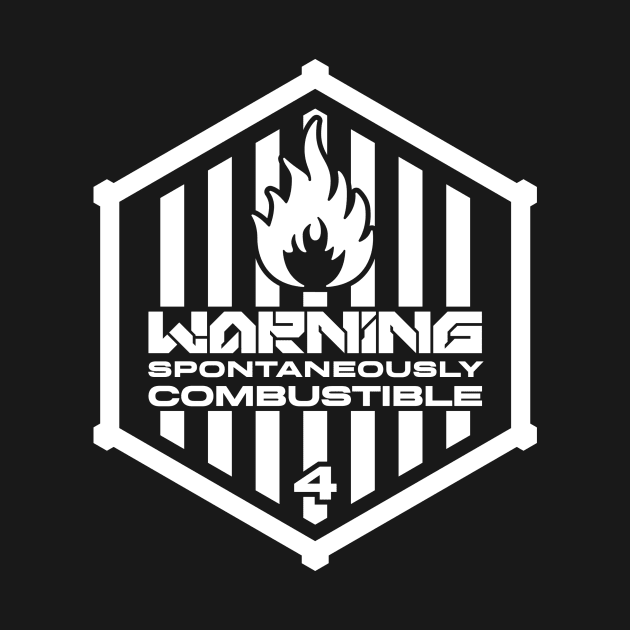 Warning: Spontaneously Combustible by TerminalDogma