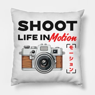 Photographer Camera Shoot Life In Motion Pillow