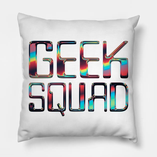 Geek Squad  / Retro Chrome Typographic Design Pillow by DankFutura