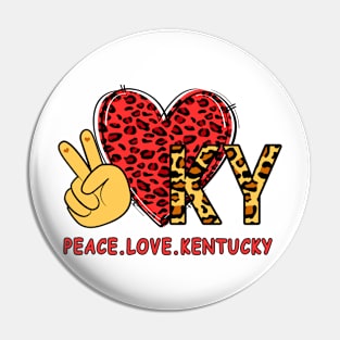 Peace Love Kentucky Pin