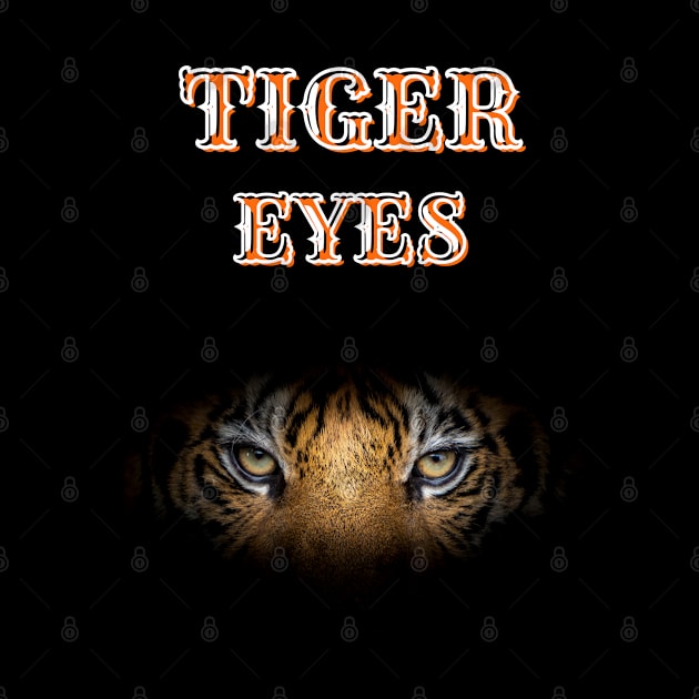 TIGER EYES by NEWMAN100