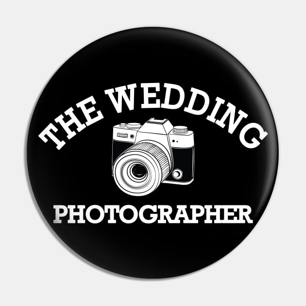 Wedding Photographer - The wedding photographer Pin by KC Happy Shop