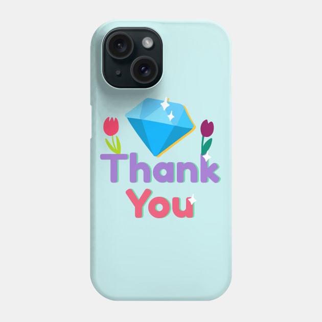 Thank You Diamond Phone Case by Shop Ovov