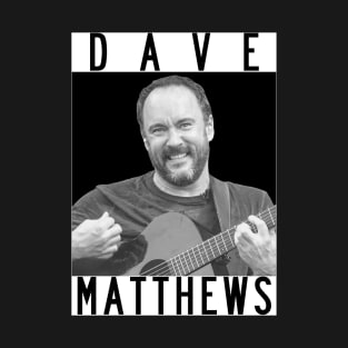 Dave Matthews T-Shirt