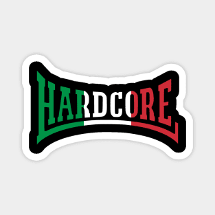 Hardcore Italy Magnet