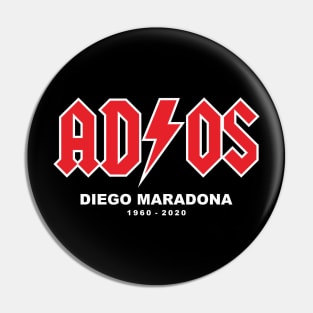 ADIOS DIEGO MARADONA Pin