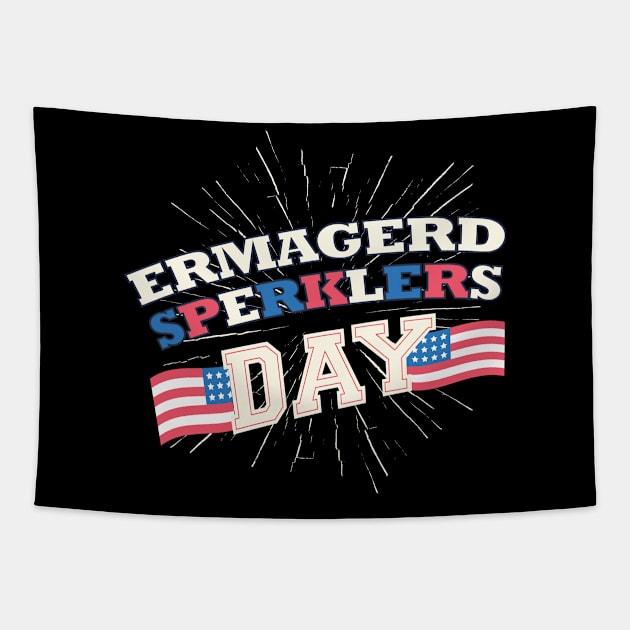 Ermagerd Sperklers 4th of July outfit Tapestry by jodotodesign