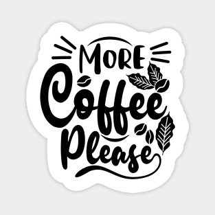 Coffee Give Me Power Magnet