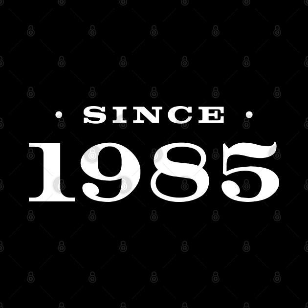 Since 1985 by Assertive Shirts