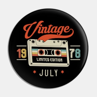 July 1978 - Limited Edition - Vintage Style Pin