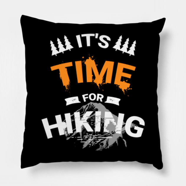It's time for hiking T-shirt