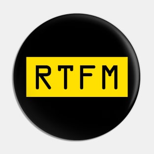 RTFM Pin