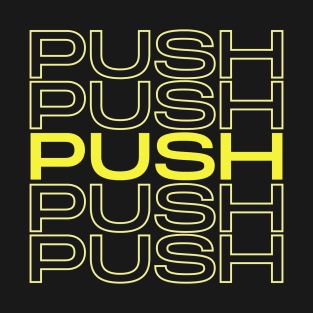 push T-Shirt