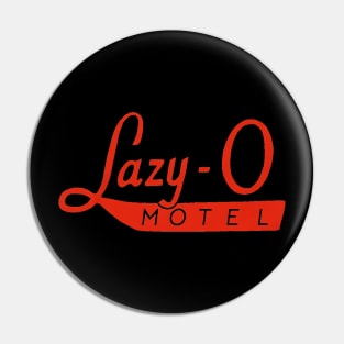 Lazy-O Motel Lazy O Vintage Retro Pin