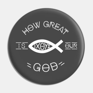 HOW GREAT IS OUR GOD Pin