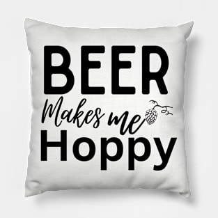 Beer Makes Me Happy Pillow