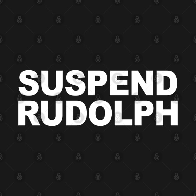 Suspend Rudolph by TextTees