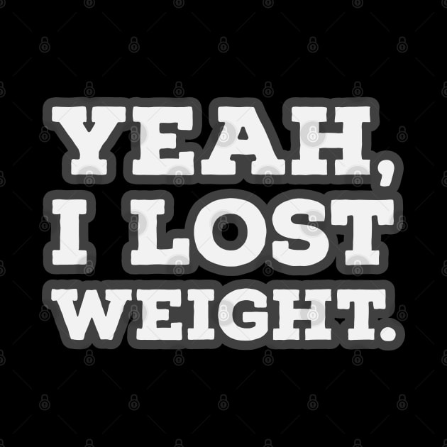 Yeah, I lost Weight, Second Version by wildjellybeans