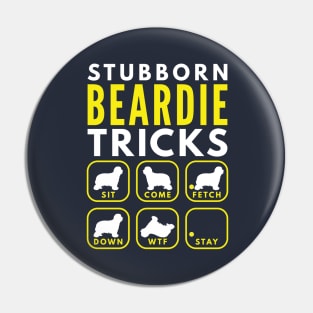 Stubborn Beardie Tricks - Dog Training Pin