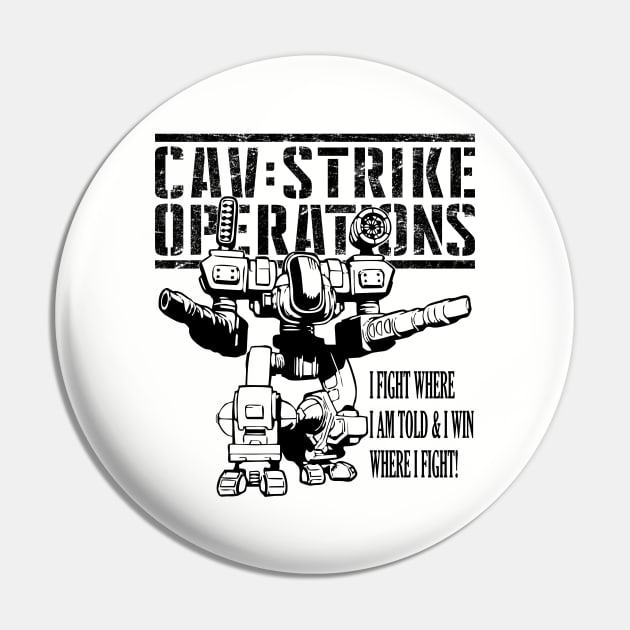 CAV: Strike Operations "I Fight to Win!" Alternate Pin by Talon Games