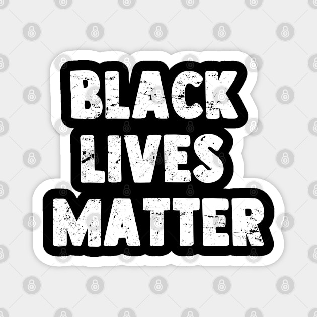 Black Lives Matter - Political Protest - Black Pride Magnet by barranshirts