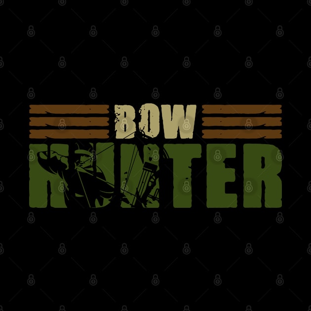 Bow Hunter For A Bowhunting Hunting Season Lover by sBag-Designs