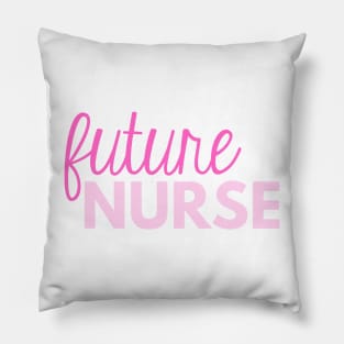 Pink Future Nurse with Thin Script Pillow