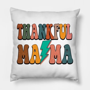 Thankful Mama Pillow