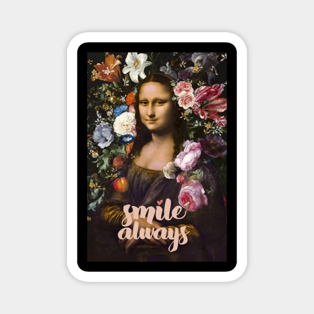 Smile Always, Mona Lisa Magnet by amini54