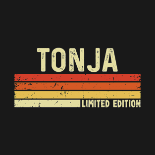 Tonja Name Vintage Retro Limited Edition Gift T-Shirt