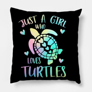 Just a girl who loves turtles Pillow