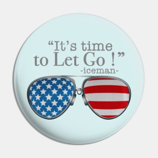 TOP GUN MAVERICK - LET IT GO GLASSES Pin