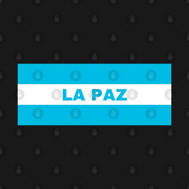 La Paz City in Honduras Flag Colors by aybe7elf