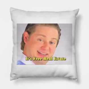 It's Free Real Estate Pillow