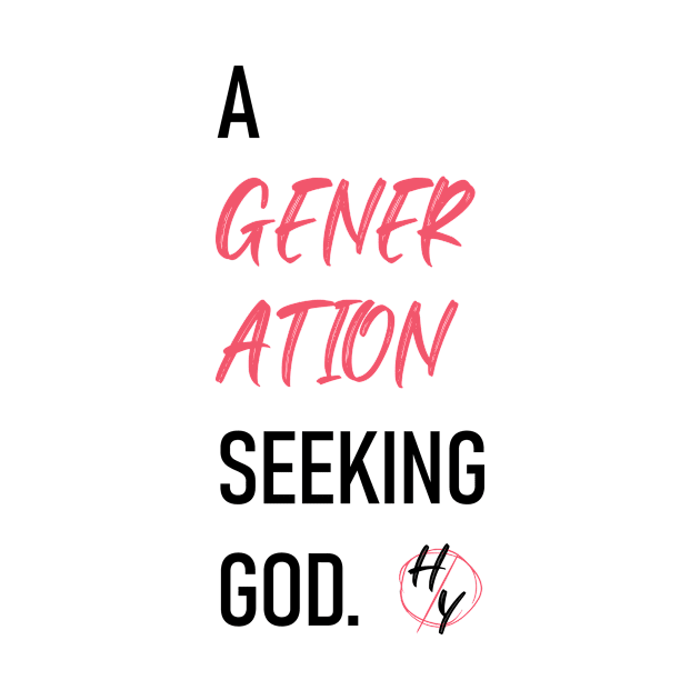 A generation seeking God by nomadearthdesign