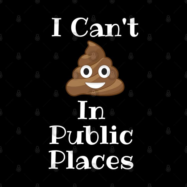 I Cant Poop In Public Places Gift Idea Poop Poo Poop Tapestry