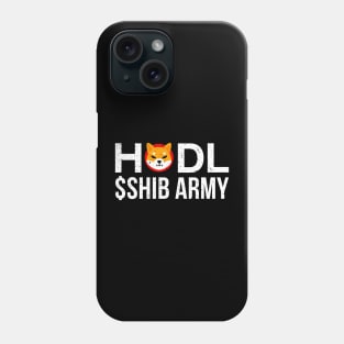 HODL SHIBA INU Coin Phone Case