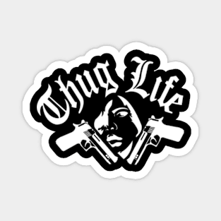 Thug Life Magnet