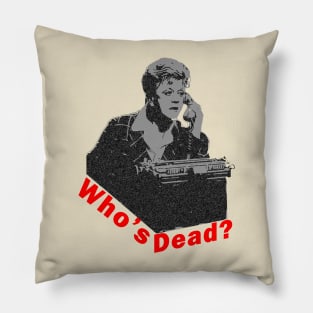 Murder She Wrote Who's Dead ? Pillow