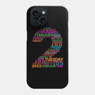 two number twosday 2 22 22 Phone Case